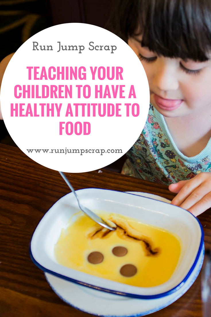 teaching your children to have a healthy attitude to food