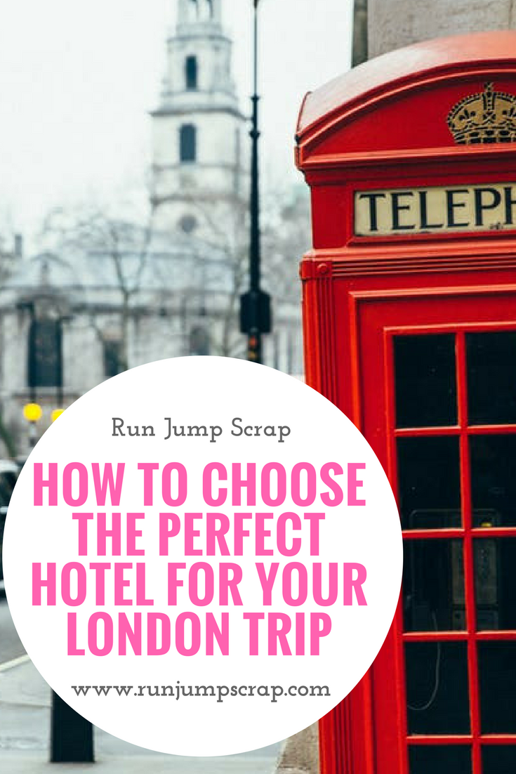 How to choose the perfect hotel for your London trip