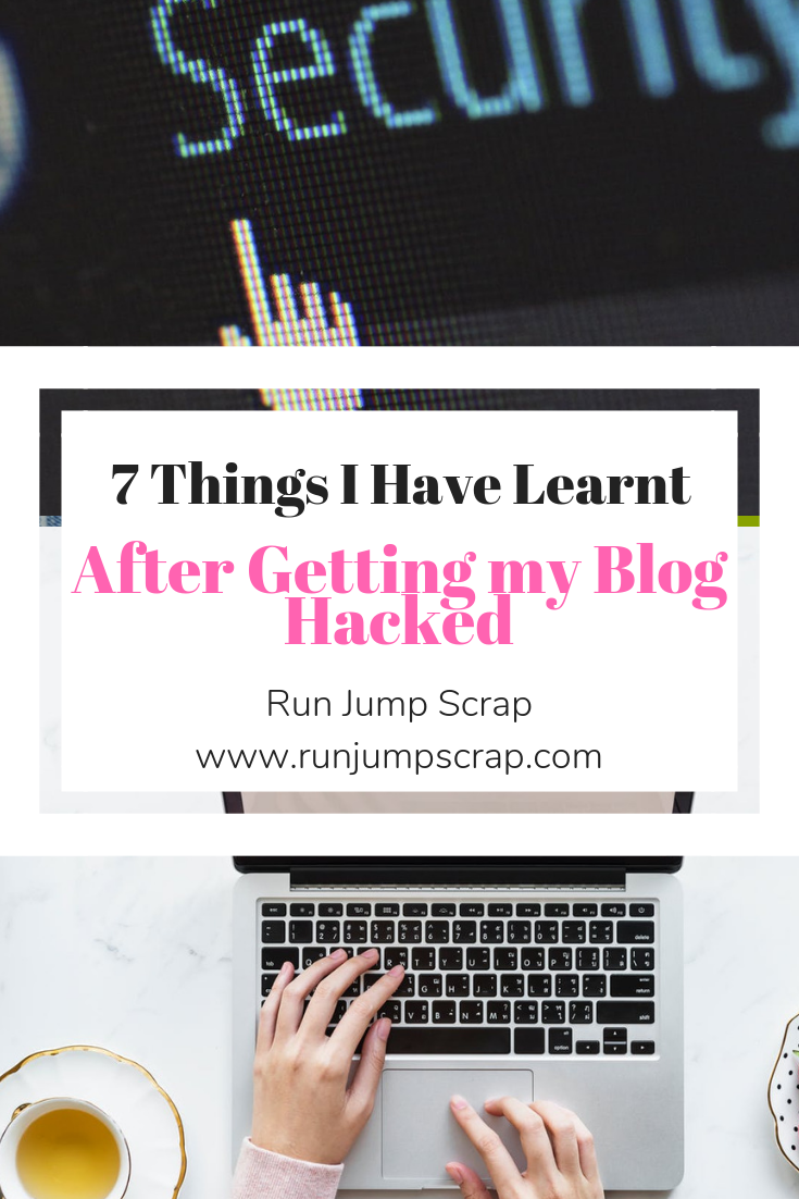 7 Things I have learnt since getting my blog hacked