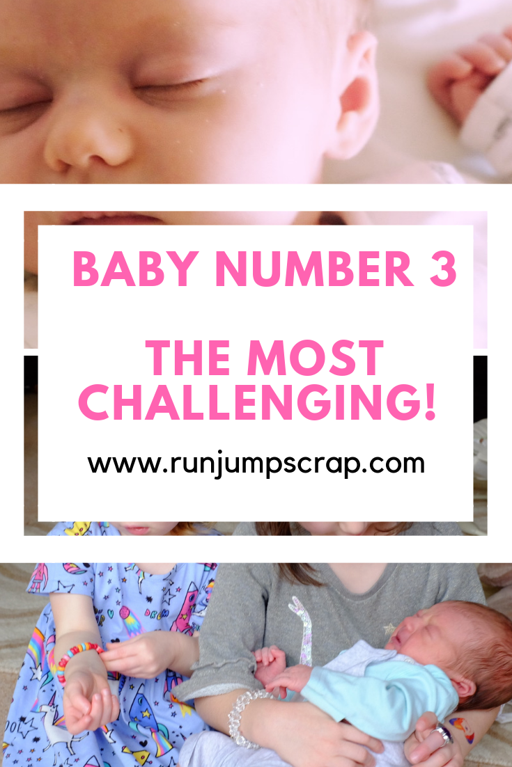 baby number 3 - the most challenging