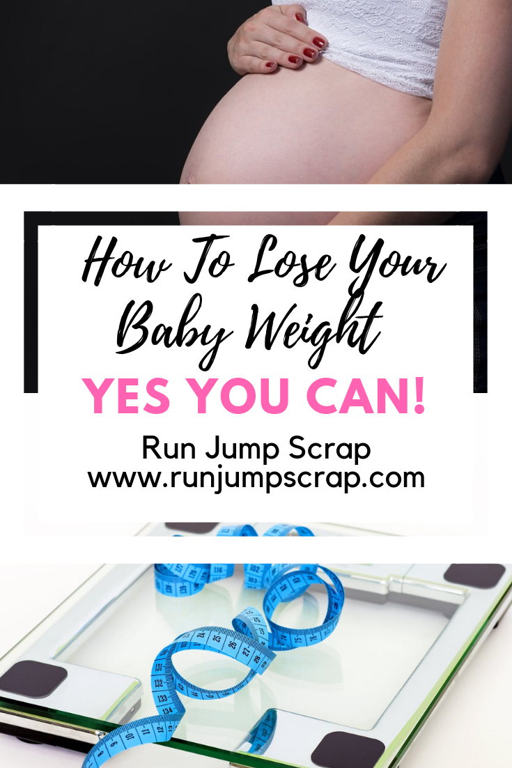 lose your baby weight
