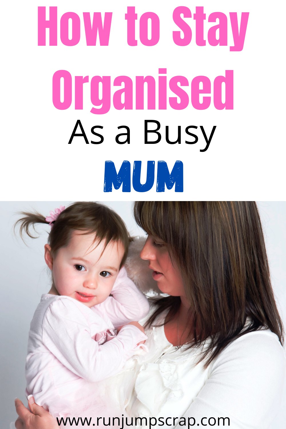 how to stay organised a busy mum