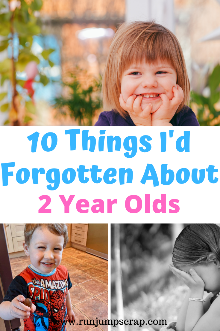 10 things I'd forgotten about 2 year olds